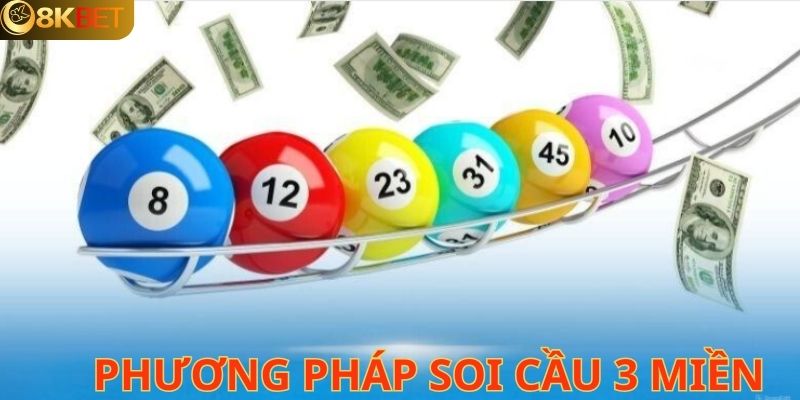 Các phương pháp soi cầu 3 miền được nhiều cao thủ áp dụng